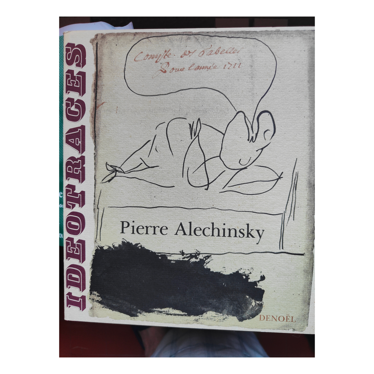 Ideotraces livre d'art Pierre Alechinsky art contemporain belge CoBrA peintre authentique