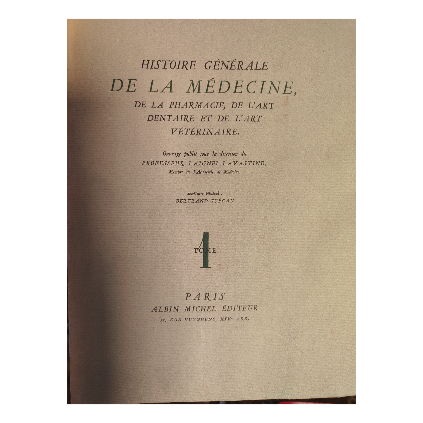 Histoire générale de la médecine, de la pharmacie, etc. Volumes 1 et 2 - Laignel Lavastine