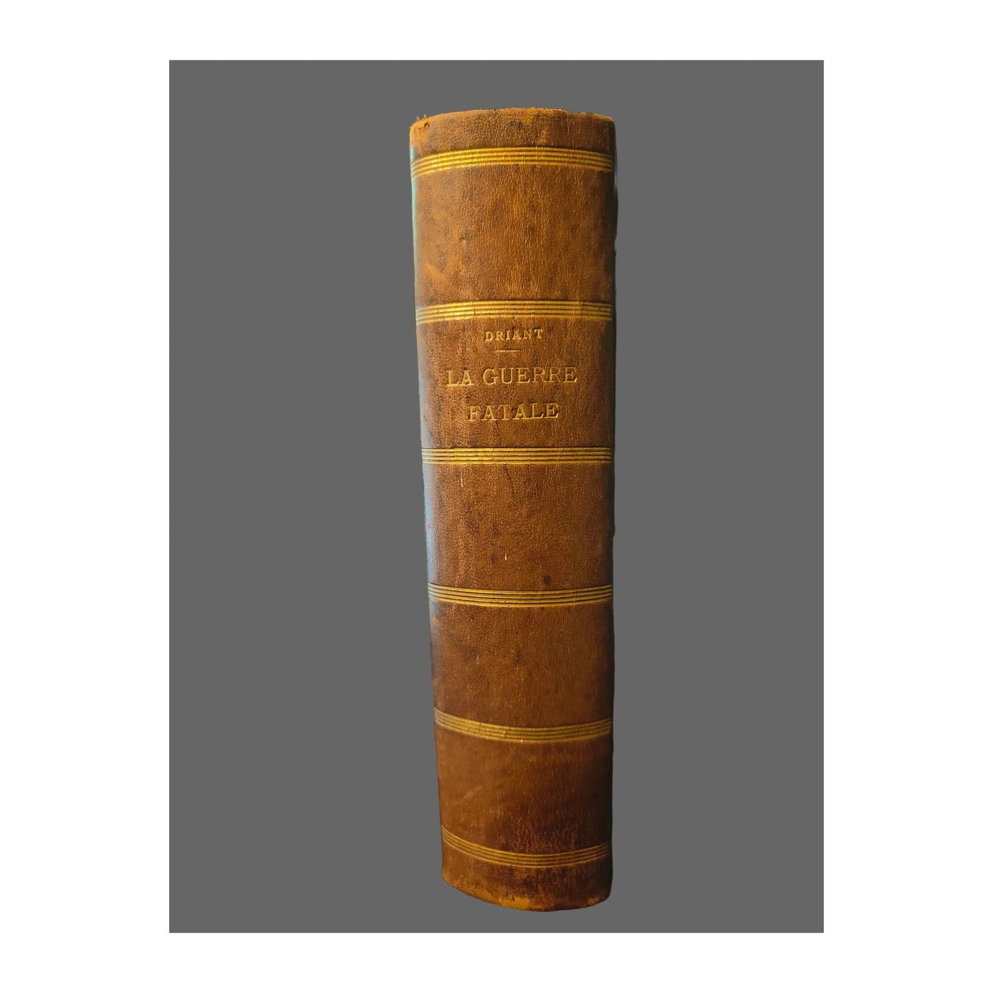 Livre ancien La Guerre fatale de Capitaine Danrit, pseudonyme d’Émile Driant, volume relié demi-cuir de 1192 pages illustré par Léon Couturier.
