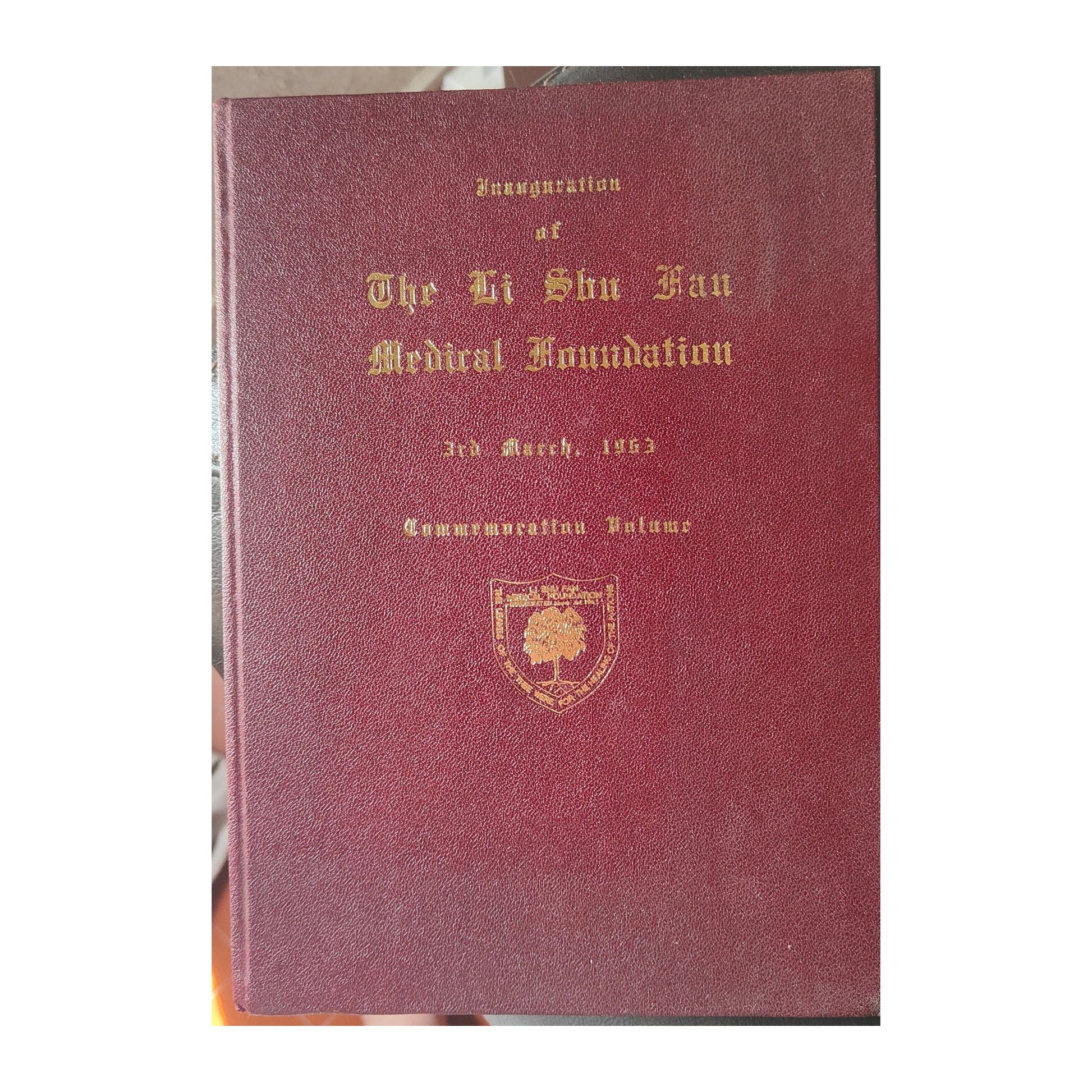 Image traitée - Volume Commémoratif RARE (1963) – Inauguration Li Shu Fan Medical Foundation (Hong Kong / USA Mayo Clinic)