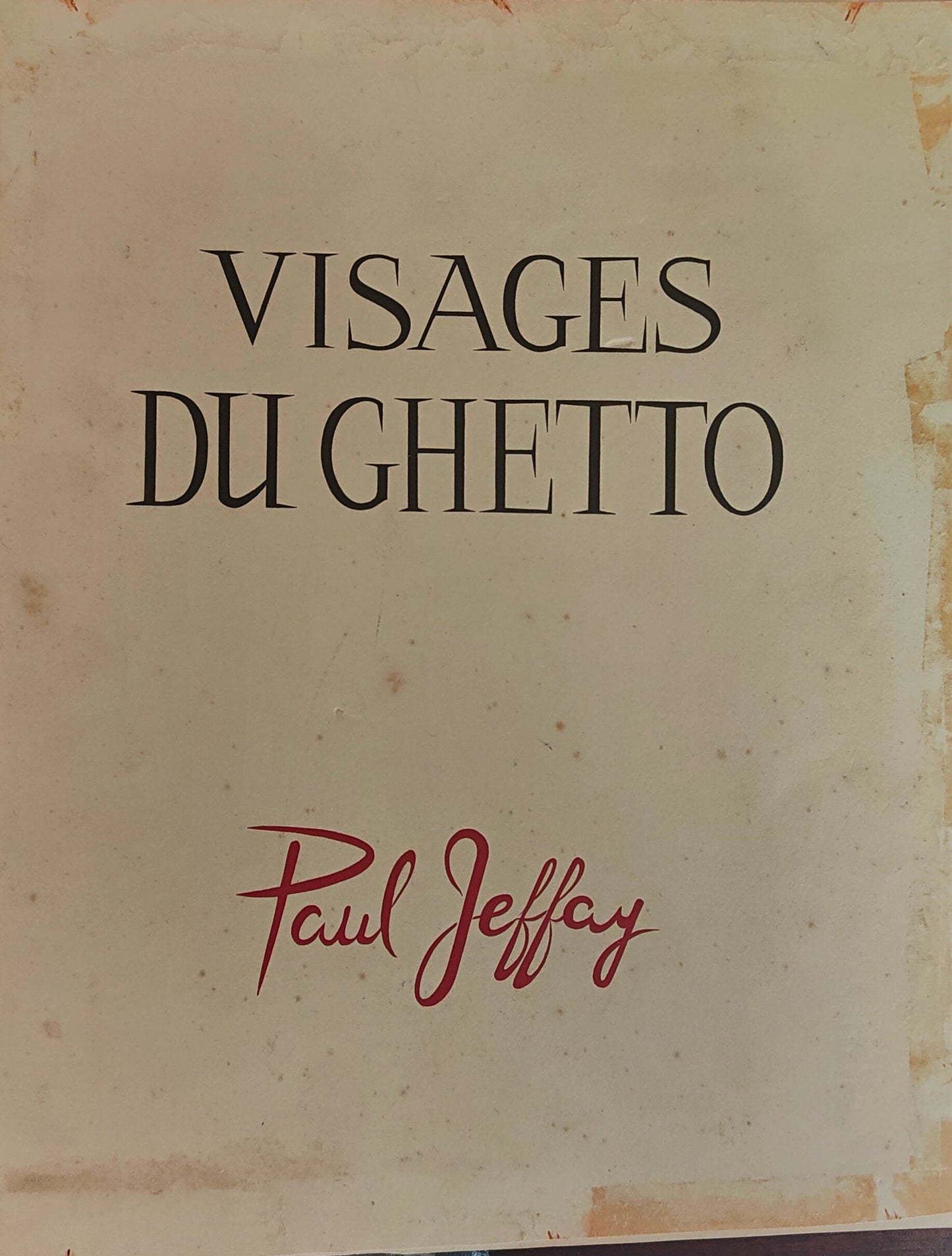visages du ghetto- Paul Jeffay (Saül Yaffie 1898-1957)